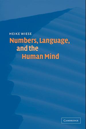 Numbers, Language, and the Human Mind