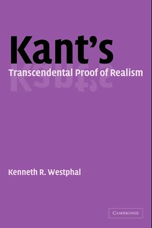 Kant's Transcendental Proof of Realism