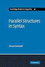 Parallel Structures in Syntax