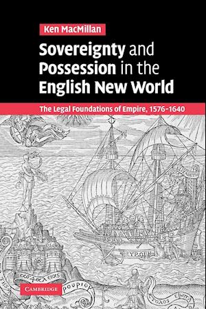 Sovereignty and Possession in the English New World