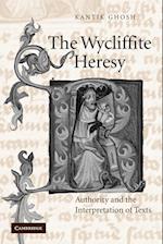 The Wycliffite Heresy