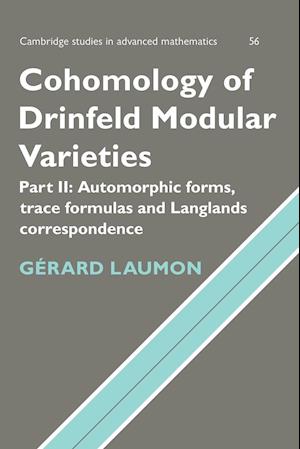 Cohomology of Drinfeld Modular Varieties, Part 2, Automorphic Forms, Trace Formulas and Langlands Correspondence