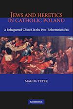 Jews and Heretics in Catholic Poland