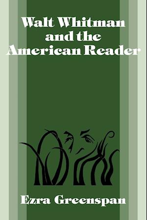 Walt Whitman and the American Reader