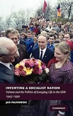 Inventing a Socialist Nation