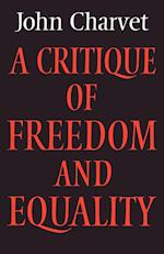 A Critique of Freedom and Equality