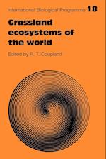 Grassland Ecosystems of the World: Analysis of Grasslands and their Uses