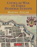 Cities at War in Early Modern Europe