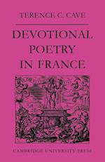 Devotional Poetry in France c.1570–1613