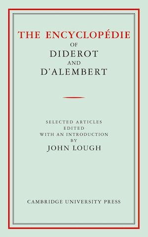 The Encyclopédie of Diderot and D'Alembert