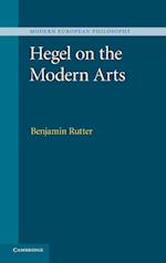 Hegel on the Modern Arts