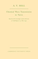 Chemical Wave Transmission in Nerve