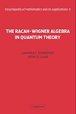 The Racah-Wigner Algebra in Quantum Theory