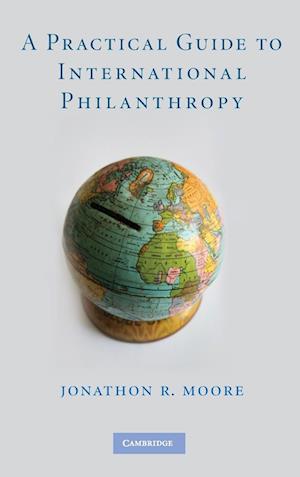 A Practical Guide to International Philanthropy