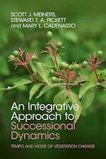An Integrative Approach to Successional Dynamics