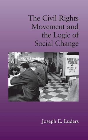 The Civil Rights Movement and the Logic of Social Change