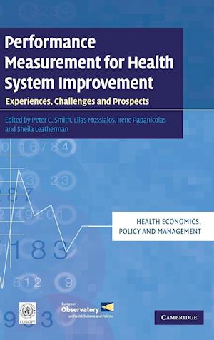 Performance Measurement for Health System Improvement