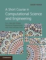 A Short Course in Computational Science and Engineering