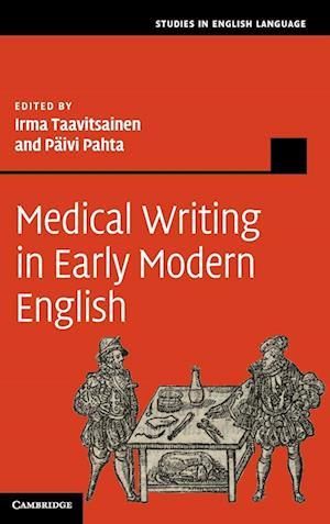 Medical Writing in Early Modern English