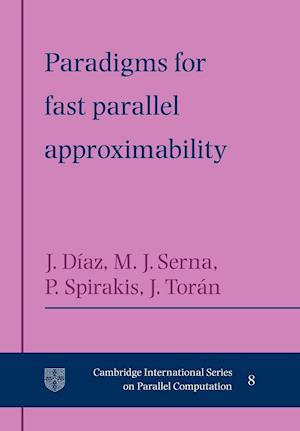 Paradigms for Fast Parallel Approximability