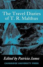 The Travel Diaries of Thomas Robert Malthus