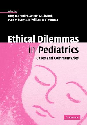 Ethical Dilemmas in Pediatrics