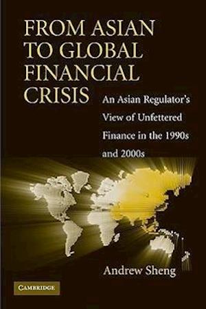 From Asian to Global Financial Crisis