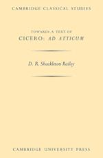 Towards a Text of Cicero 'ad Atticum'