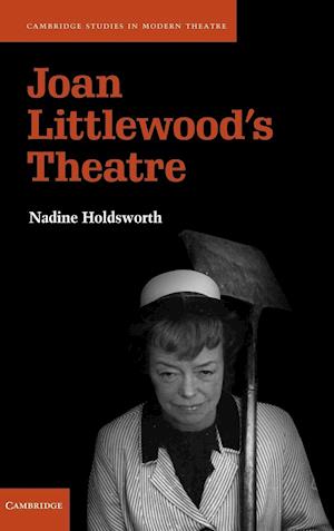 Joan Littlewood's Theatre