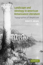 Landscape and Ideology in American Renaissance Literature