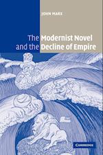 The Modernist Novel and the Decline of Empire