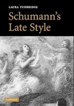 Schumann's Late Style