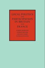 Local Politics and Participation in Britain and France