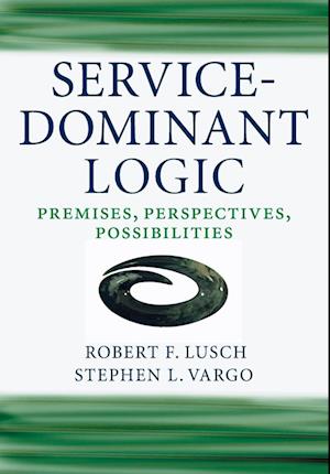 Service-Dominant Logic