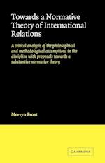 Towards a Normative Theory of International Relations