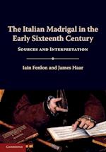 The Italian Madrigal in the Early Sixteenth Century