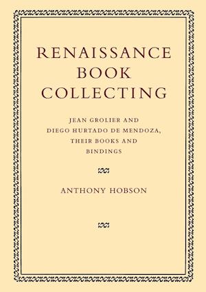 Renaissance Book Collecting