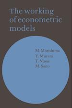 The Working of Econometric Models