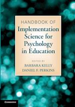 Handbook of Implementation Science for Psychology in Education