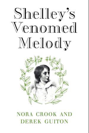 Shelley's Venomed Melody