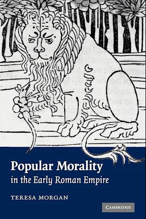 Popular Morality in the Early Roman Empire