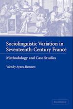 Sociolinguistic Variation in Seventeenth-Century France