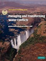 Managing and Transforming Water Conflicts