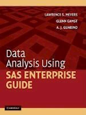 Data Analysis Using SAS Enterprise Guide