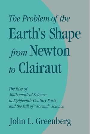 The Problem of the Earth's Shape from Newton to Clairaut