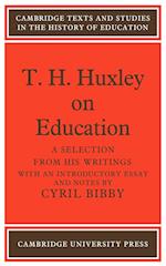 T. H. Huxley on Education