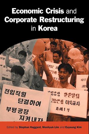 Economic Crisis and Corporate Restructuring in Korea