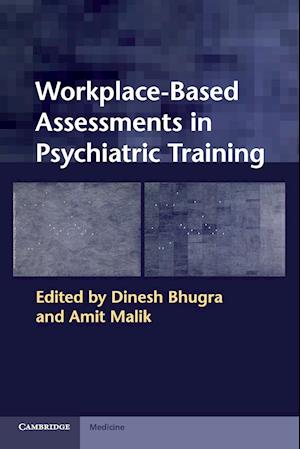 Workplace-Based Assessments in Psychiatric Training