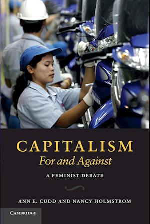 Capitalism, for and Against