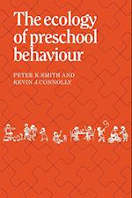 The Ecology of Preschool Behaviour